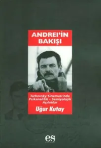 Andreı'in Bakışı