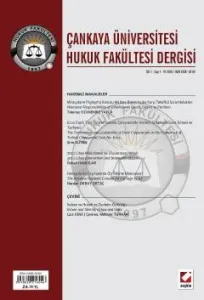Çankaya Üniversitesi Hukuk Fakültesi Dergisi Cilt:1 Sayı:1 Nisan 2016
