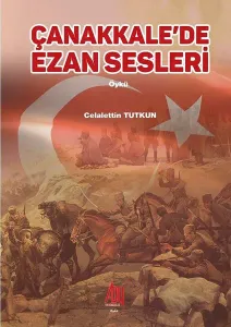 Çanakkale'de Ezan Sesleri