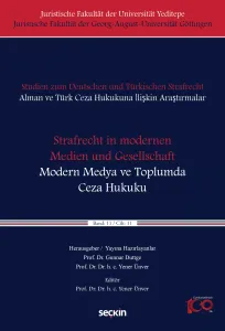 "Strafrecht in modernen Medien und Gesellschaft" – "Modern Medya ve Toplumda Ceza Hukuku"