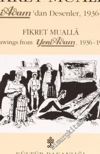 Yeni Adam'dan Desenler, 1936 - 1937 = Drawings From Yeni Adam, 1936 - 1937 -        1993