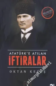 Atatürk'e Atılan İftiralar -         2017