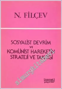 Sosyalist Devrim ve Komünist Hareketin Strateji ve Taktiği -        1978