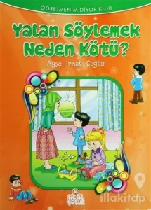 Yalan Söylemek Neden Kötü?