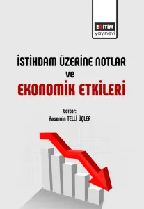 İstihdam Üzerine Notlar Ve Ekonomik Etkileri (E-Kitap)