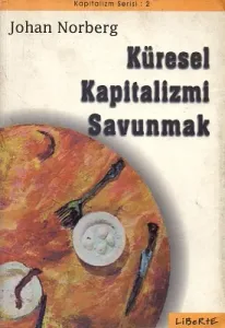 Küresel Kapitalizmi Savunmak