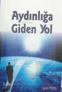 Aydınlığa Giden Yol