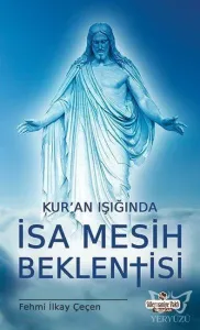 Kur'an Işığında İsa Mesih Beklentisi
