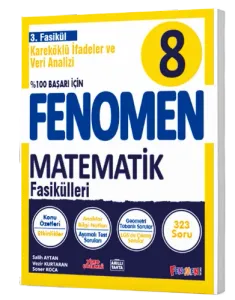 Fenomen Okul 8. Sınıf Fenomen Matematik 3. Fasikül Kareköklü İfadeler ve Veri Analizi