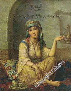 Bali 2008 Sonbahar Müzayedesi: Tablo, Hat, Beykoz ve Karma Sanat Eserleri 30 Kasım 2008 -