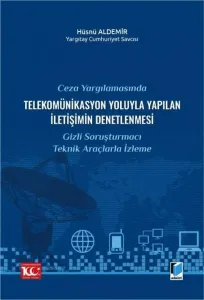 Telekominikasyon Yoluyla Yapılan İletişimin Denetlenmesi