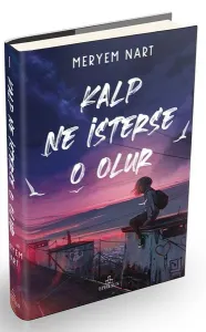 Kalp Ne İsterse O Olur