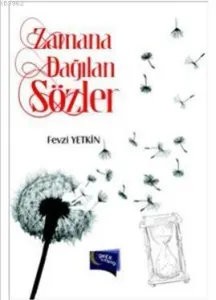 Zamana Dağılan Sözler