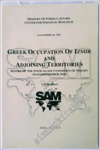 The Greek Occupation of Izmir and Adjoining Territories : Report of the Inter-Allied Commission of Inquiry (May-September 1919) -        1999