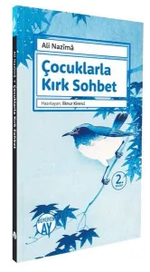 Çocuklarla Kırk Sohbet