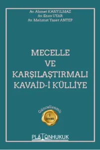 Mecelle ve Karşılaştırmalı Kavaid-i Külliye