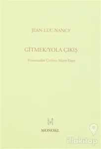 Gitmek - Yola Çıkış