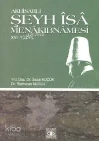 Akhisarlı Şeyh İsa Menakıbnamesi