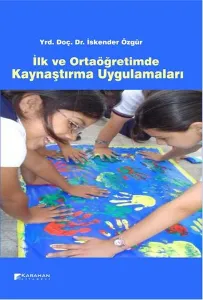 İlk ve Ortaöğretimde Kaynaştırma Uygulamaları