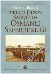 Birinci Dünya Savaşı'nda Osmanlı Seferberliği -