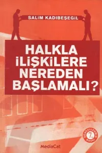Halkla İlişkilere Nereden Başlamalı