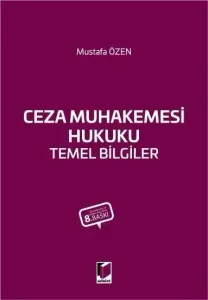 Ceza Muhakemesi Hukuku Temel Bilgiler