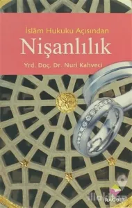 İslam Hukuku Açısından Nişanlılık