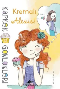 Kapkek Günlükleri 12-Kremalı Alexis