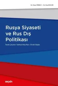 Rusya Siyaseti ve Rus Dış Politikası