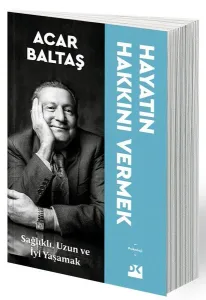 Hayatın Hakkını Vermek