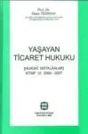 Yaşayan Ticaret Hukuku, Kitap: 12 ( 2004 - 2007 )