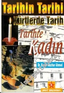 Tarihin Tarihi: Kürtlerde Tarih - Tarihte Kadın -        1997
