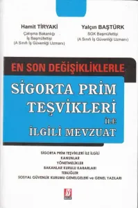 Sigorta Prim Teşvikleri ile İlgili Mevzuat