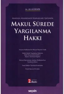 Makul Sürede Yargılanma Hakkı