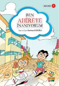 Ben Ahirete İnanıyorum; İman Serisi 5