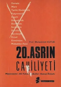 20. Asrın Cahiliyeti