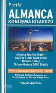 Pratik Almanca Konuşma Kılavuzu