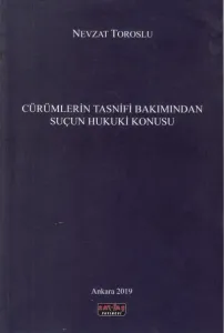 Cürümlerin Tasnifi Bakımından Suçun Hukuki Konusu