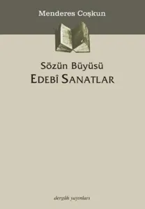 Sözün Büyüsü Edebi Sanatlar