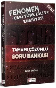 Rektör ÖABT Fenomen Eski Türk Dili ve Edebiyatı Tamamı Çözümlü Soru Bankası