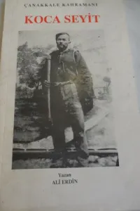 Çanakkale Kahramanı Koca Seyit