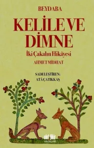 Kelile ve Dimne; İki Çakalın Hikayesi