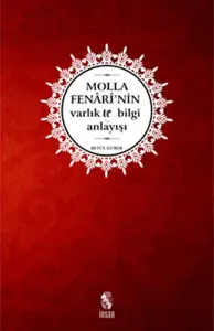 Molla Fenari'nin Varlık ve Bilgi Anlayışı