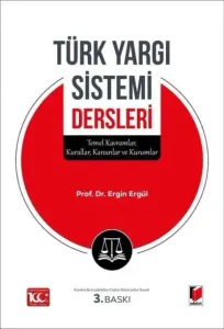 Türk Yargı Sistemi Dersleri