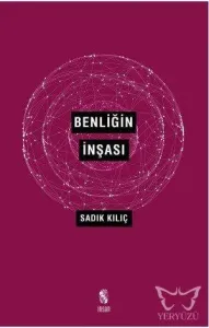 Benliğin İnşası