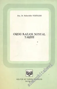 Ordu Kazası Sosyal Tarihi 1455 - 1613 -        1985