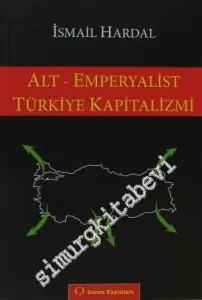 Alt - Emperyalist Türkiye Kapitalizmi -         2013