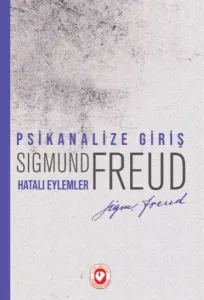 Psikanalize Giriş Hatalı Eylemler