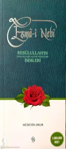 Esma-i Nebi Resulullah'ın (s.a.v.) İsimleri