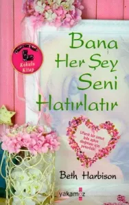 Bana Her Şey Seni Hatırlatır - Cep Boy